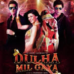 Dulha Mil Gaya (2010) Mp3 Songs